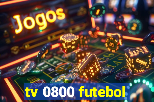 tv 0800 futebol